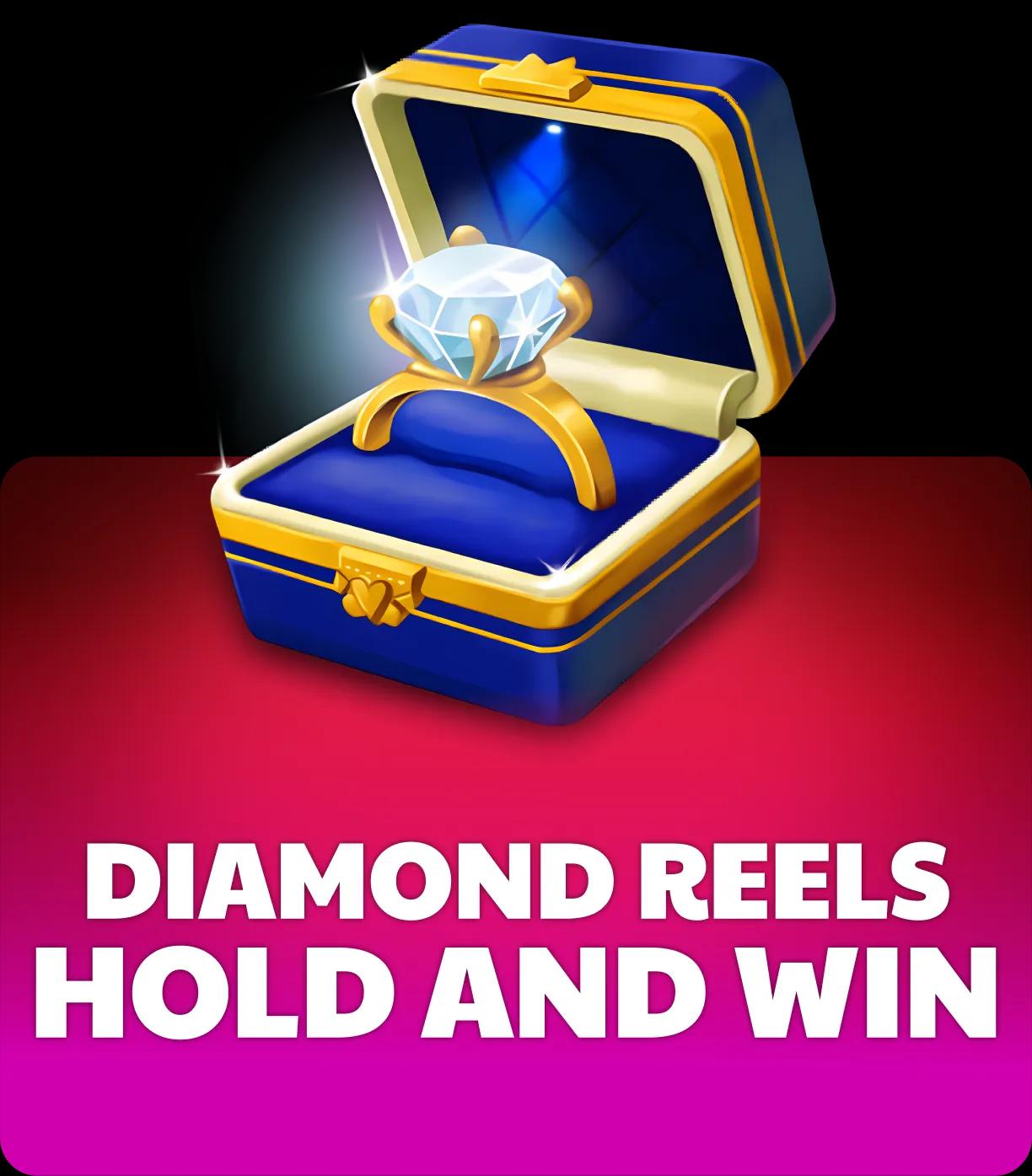 Diamond Reels - Hold and Win