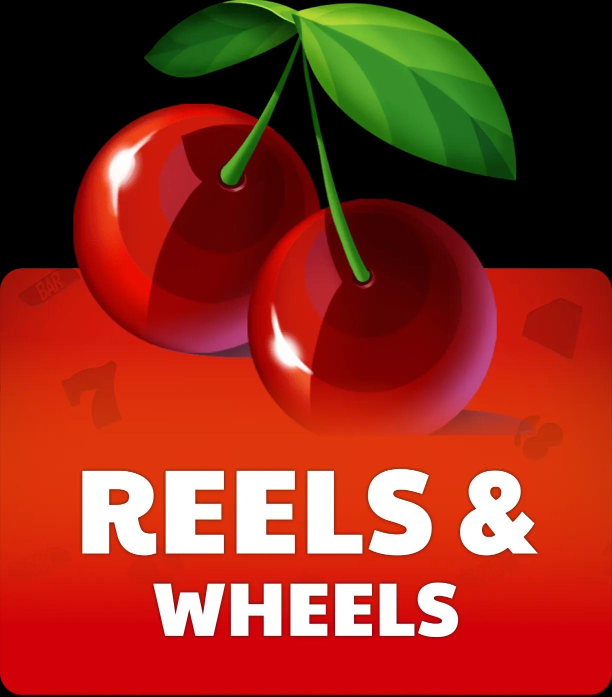 Reels and Wheels