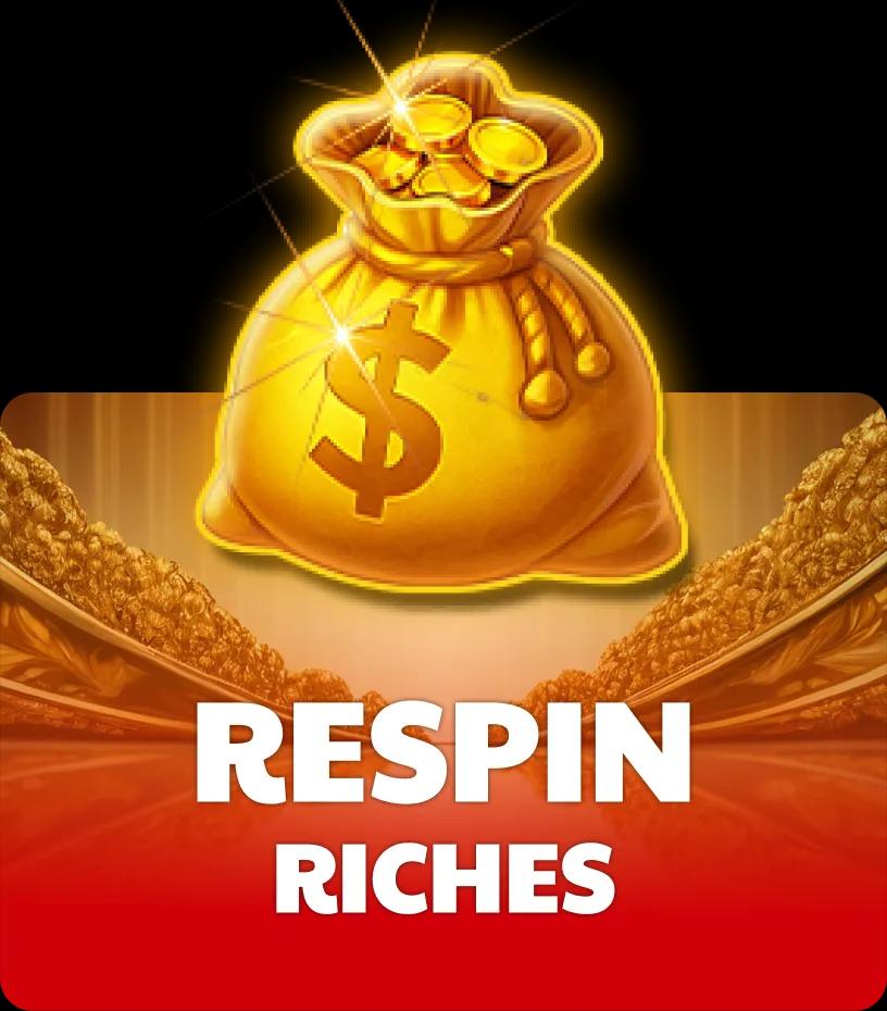 Respin Riches