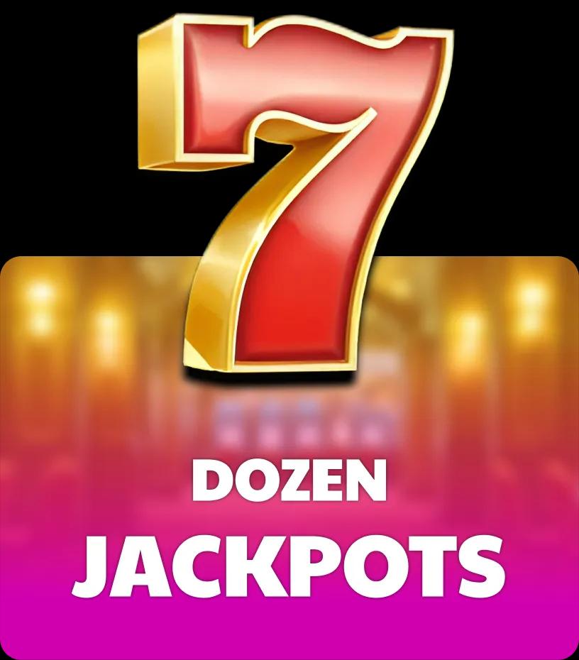 Dozen Jackpots